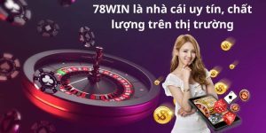 78win - Nền tảng cá cược game bài trực tuyến hàng đầu 2024