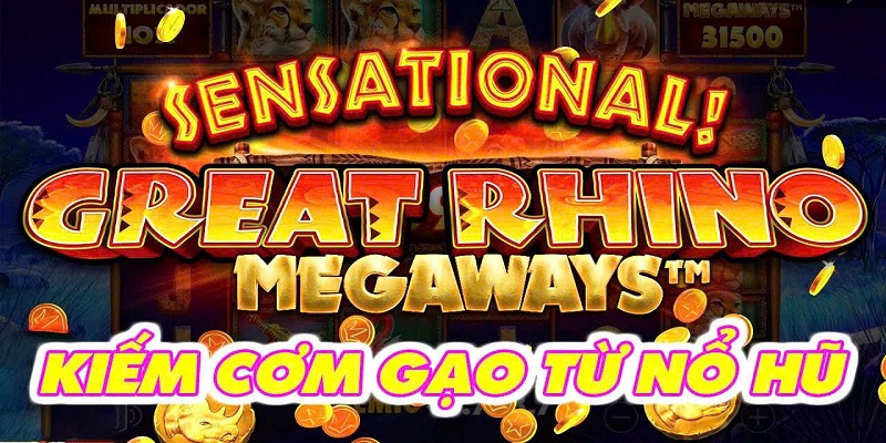 Lưu ý quan trọng khi chơi Great Rhino Megaways