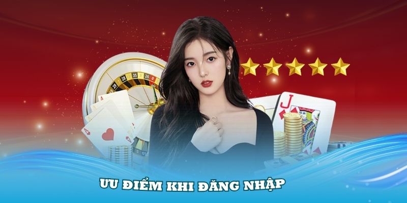 Nắm vững các ưu điểm khi đăng nhập Game Bài Đổi Thưởng