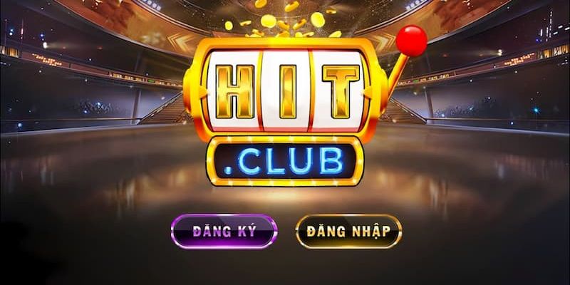 Hit club - Giải trí đỉnh cao cùng game bài đẳng cấp quốc tế